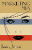 Marketing Mia book cover: drawing of pretty woman's face on a beige background with a blue stripe and red stripe
